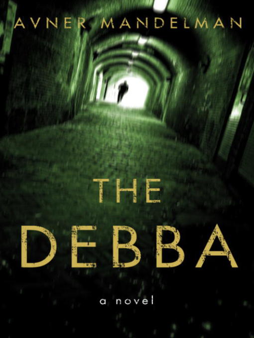 Title details for The Debba by Avner Mandelman - Available
